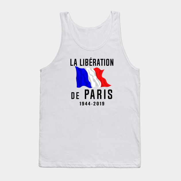 Liberation Of Paris 75 Year Anniversary Tank Top by SeattleDesignCompany